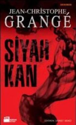 Siyah Kan - Jean-christophe Grange | Doğan Kitap - 9789759914332