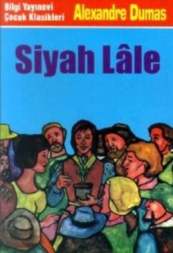 Siyah Lale - Alexandre Dumas | Bilgi - 9789754944259