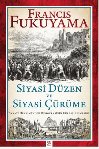 Siyasi Düzen Ve Siyasi Çürüme
