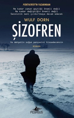 Şizofren - Wulf Dorn | Pegasus - 9786053430346