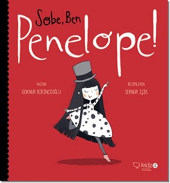 Sobe, Ben Penelope - Göknur Birincioğlu | Redhouse Kidz - 978605978142