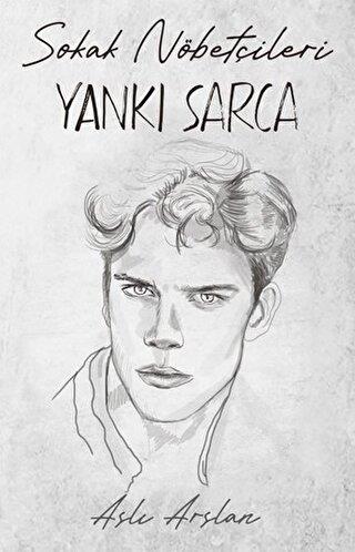 Sokak Nöbetçileri: Yankı Sarca