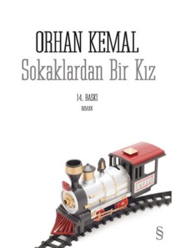 Sokaklardan Bir Kız - Orhan Kemal | Everest - 9789752896116