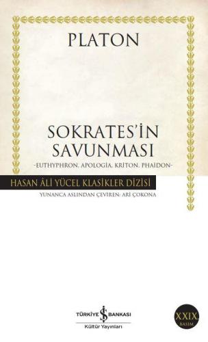 Sokrates'in Savunması - Hasan Ali Yücel Klasikleri 182 - Platon (eflat