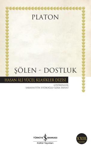 Şölen - Dostluk - Hasan Ali Yücel Klasikleri 30