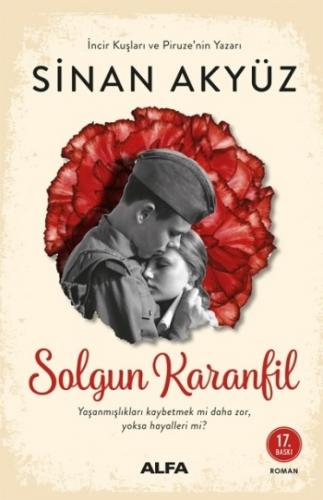 Solgun Karanfil - Sinan Akyüz | Alfa - 9786051716978