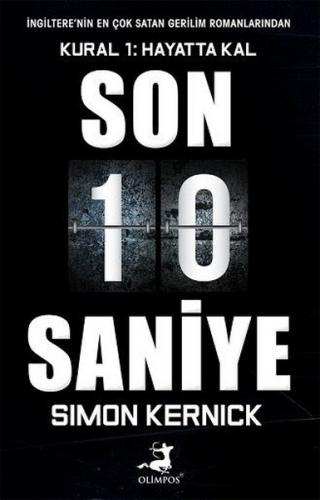 Son 10 Saniye - Sımon Kernıck | Olimpos - 9786052063149