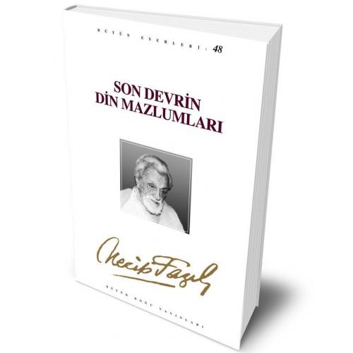 Son Devrin Din Mazlumları - 40