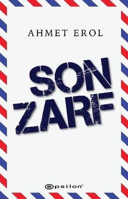 Son Zarf - Ahmet Erol | Epsilon - 9786254145346