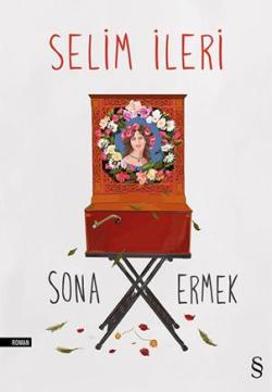 Sona Ermek - Selim İleri | Everest - 9786051851532