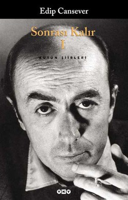 Sonrası Kalır 1 - Edip Cansever | Yky - 9789750809385