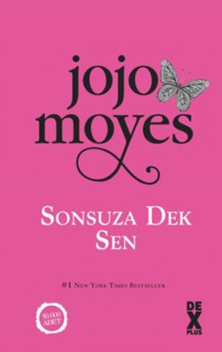 Sonsuza Dek Sen - Jojo Moyes | Dex - 9786050952209