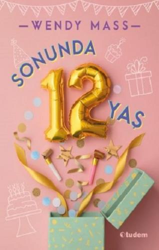 Sonunda 12 Yaş - Wendy Mass | Tudem - 9786052854174