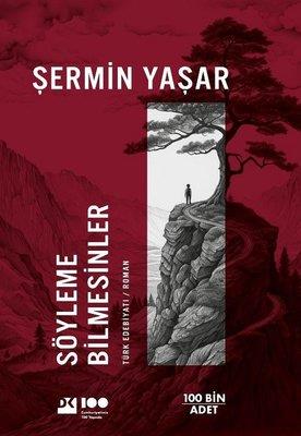 Söyleme Bilmesinler - Şermin Yaşar | Doğan Kitap - 9786256570597