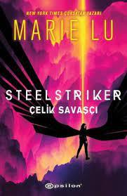 Steelstriker Çelik Savaşçı