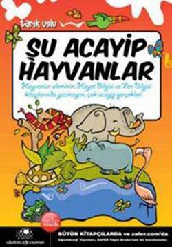 Şu Acayip Hayvanlar - Tarık Uslu | Uğurböceği - 9789758781850