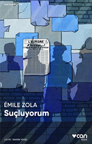 Suçluyorum - Emile Zola | Can Yayınları - 9789750749094