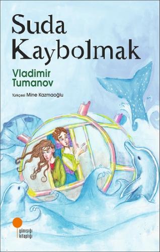 Suda Kaybolmak - Vladimir Tumanov | Günışığı - 9786057797520