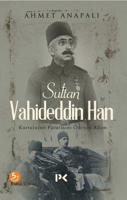 Sultan Vahideddin Han - Münir Üstün | Profil - 9789759966553