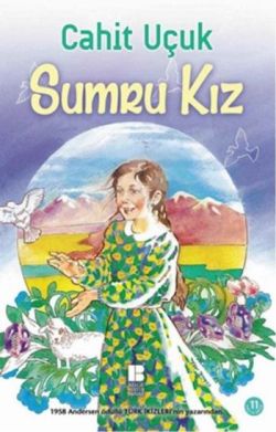 Sumru Kız - Cahit Uçuk | Bilge Kültür - 9786059241274