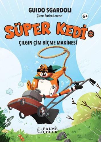 Süper Kedi - Çılgın Çim Biçme Makinesi