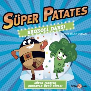 Süper Patates - Brokoli Dansı