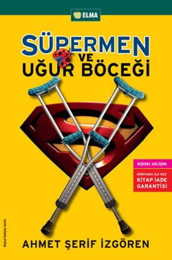 Süpermen Ve Uğur Böceği - Ahmet Şerif İzgören | Elma - 9789756093054