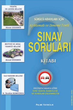 Sürücü Adayları İçin Açıklamalı Ve Deneme Testli Sınav Soruları