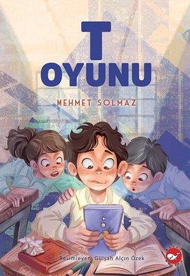 T Oyunu - Mehmet Solmaz | Beyaz Balina - 9786051887029