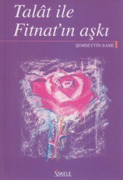 Talat İle Fitnatın Aşkı