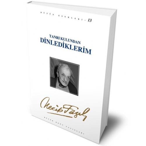 Tanrı Kulundan Dinlediklerim - 12