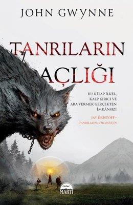 Tanrıların Açlığı - John Gwynne | Martı - 9786253661168