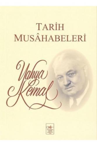 Tarih Musahabeleri - Yahya Kemal Beyatlı | İstanbul Fetih Cemiyeti - 9
