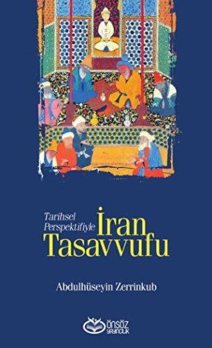 Tarihsel Perspektifiyle İran Tasavvufu - Abdülhüseyin Zerrinkub | Muht