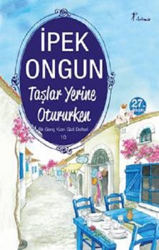 Taşlar Yerine Otururken 10 - İpek Ongun | Artemis - 9786054560936