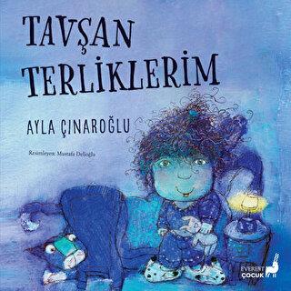 Tavşan Terliklerim - Ayla Çınaroğlu | Everest - 9786253690267