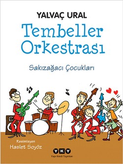 Tembeller Orkestrası - Yalvaç Ural | Yky - 9789750825323