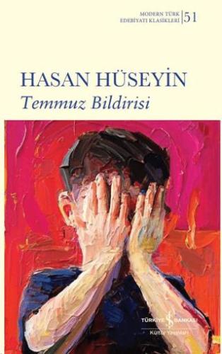 Temmuz Bildirisi - Hasan Hüseyin | İş Bankası Kültür Yayınları - 97862