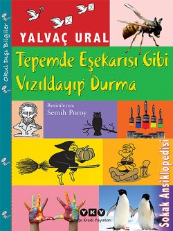 Tepemde Eşek Arısı Gibi Vızıldayıp Durma
