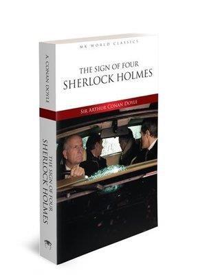 The Sign Of Four Sherlock Holmes - İngilizce Klasik Roman