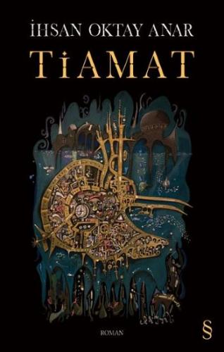 Tiamat - İhsan Oktay Anar | Everest - 9786051857237