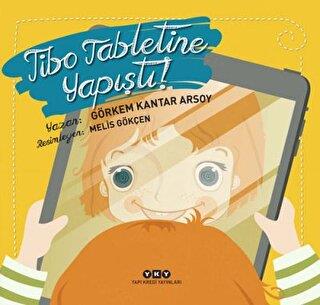 Tibo Tabletine Yapıştı! - | Yky - 9789750842382