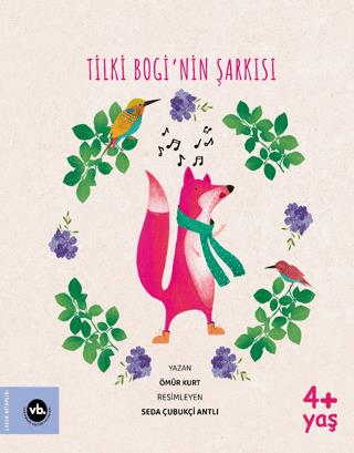 Tilki Bogi'nin Şarkısı - Ömür Kurt | Vakıfbank Kültür Yayınları - 9786