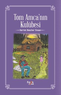 Tom Amcanın Kulübesi