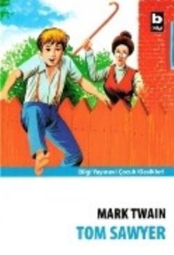 Tom Sawyer - Mark Twaın | Bilgi - 9789754940626