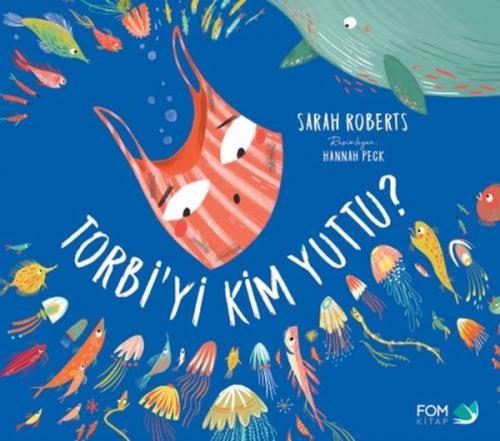 Torbiyi Kim Yuttu - Sarah Roberts | Fom - 9786059166782