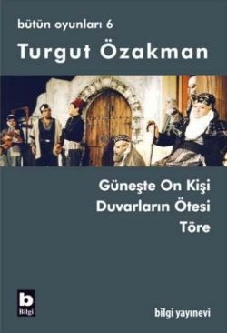 Töre - Turgut Özakman | Bilgi - 9789752202887