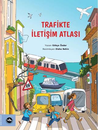 Trafikte İletişim Atlası - Gökçe Özder | Vakıfbank Kültür Yayınları - 