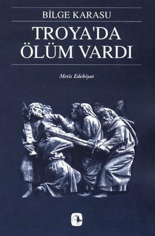 Troya'da Ölüm Vardı