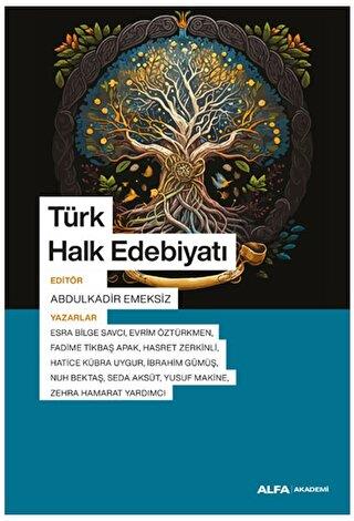 Türk Halk Edebiyatı - Kolektif | Alfa - 9786254498480